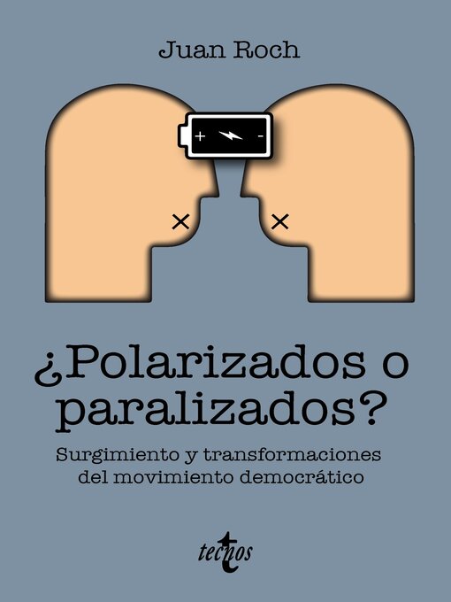 Cover image for ¿Polarizados o paralizados?